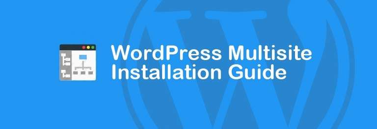 A Complete, Easy Beginners Guide to WordPress Multisite - Theme Snap