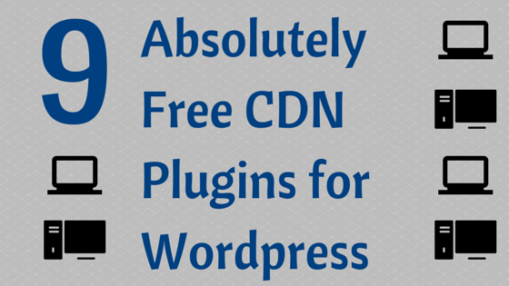 "9 free CDN plugins"