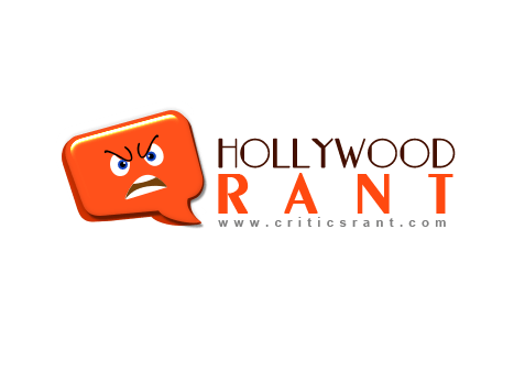Rants on Hollywood