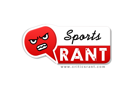 Sports Critics Rant